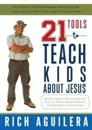 Náboženstvo - ostatné 21 Tools to Teach Kids about Jesus - Aguilera Rich