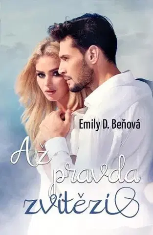 Erotická beletria Až pravda zvítězí - Emily D. Beňová