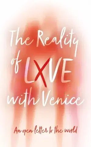 Motivačná literatúra The Reality of LXVE with Venice - Venice