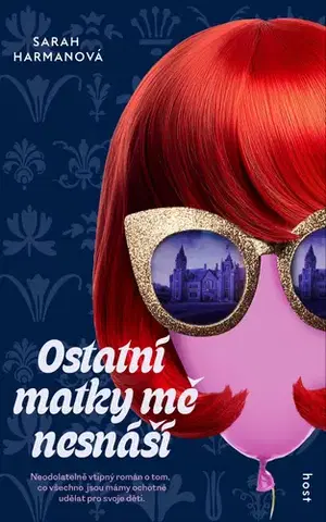 Detektívky, trilery, horory Ostatní matky mě nesnáší - Sarah Harman