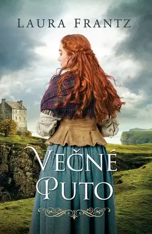 Historické romány Večné puto - Laura Frantz