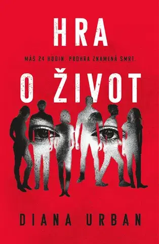Detektívky, trilery, horory Hra o život - Diana Urban