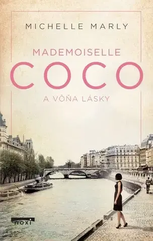 Romantická beletria Mademoiselle Coco a vôňa lásky - Michelle Marly
