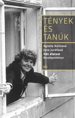 Literatúra Hét életem - Agneša Kalinová,Jana Juráňová