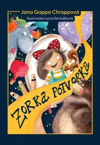 Rozprávky Zorka Potvorka - Jana Chrappová