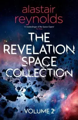 Sci-fi a fantasy The Revelation Space Collection Volume 2 - Alastair Reynolds