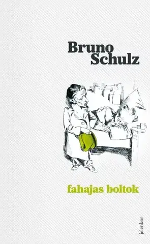 Svetová beletria Fahajas boltok - Bruno Schulz