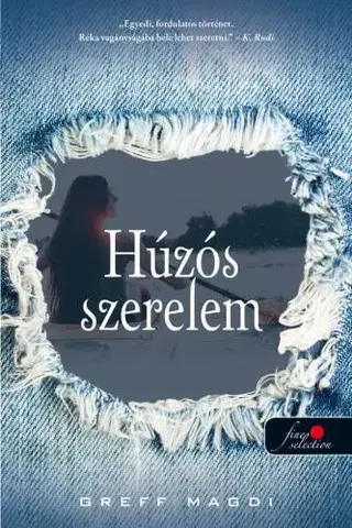 Romantická beletria Húzós szerelem - Magdi Greff