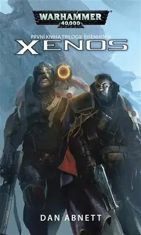 Sci-fi a fantasy Xenos - Dan Abnett