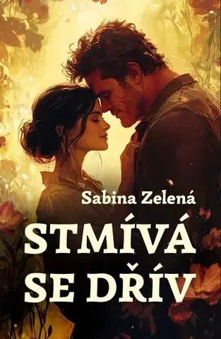 Romantická beletria Stmívá se dřív - Sabina