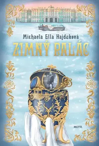 Romantická beletria Zimný palác - Michaela Ella Hajduková