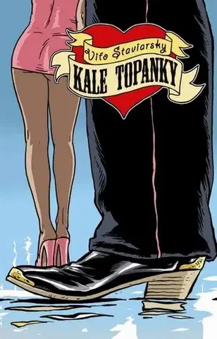 Humor a satira Kale topanky - Víťo Staviarsky