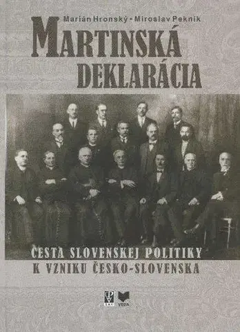 Slovenské a české dejiny MARTINSKA DEKLARACIA