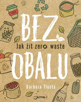 Zdravie, životný štýl - ostatné Bez obalu - Barbora Tlustá