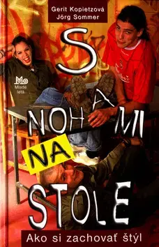 Pre deti a mládež S nohami na stole - Gerit Kopietzová