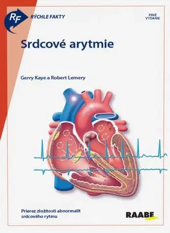 Medicína - ostatné Rýchle fakty: Srdcové arytmie - Kolektív autorov