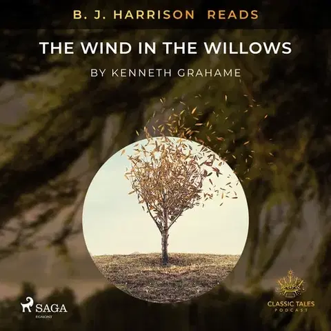 Beletria - ostatné Saga Egmont B. J. Harrison Reads The Wind in the Willows (EN)