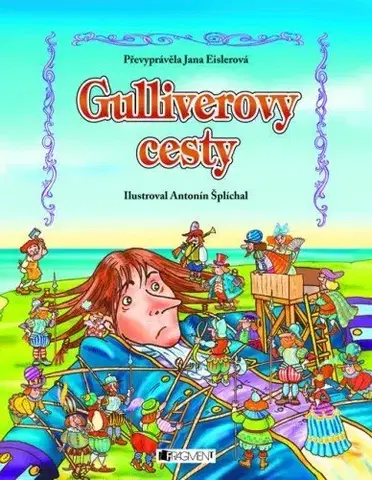 Rozprávky Gulliverovy cesty – pro děti - Jana Eislerová