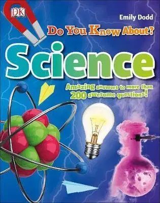 Veda, technika, elektrotechnika Do You Know About Science? - Kolektív autorov