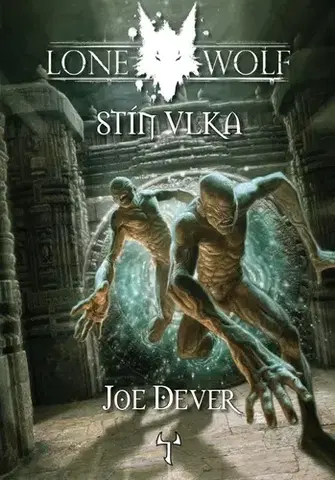 Sci-fi a fantasy Lone Wolf 19: Stín vlka - Joe Dever,Markéta Forró