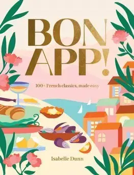 Národná kuchyňa - ostatné Bon App’ - Isabelle Dunn
