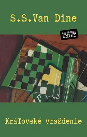 Detektívky, trilery, horory Kráľovské vraždenie - S. S. Van Dine