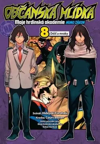 Manga Občanská hlídka: Moje hrdinská akademie 8 - Déšť a mraky - Hideyuki Furuhashi,Betten Court,Michala Kropáčková