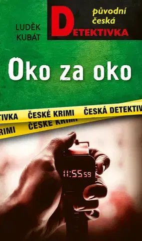 Detektívky, trilery, horory Oko za oko - Luděk Kubát