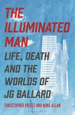 Biografie - Životopisy The Illuminated Man - Christopher Priest,Nina Allan