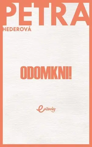 Romantická beletria Odomkni! - Petra Hederová