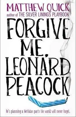 Cudzojazyčná literatúra Forgive Me, Leonard Peacock - Matthew Quick
