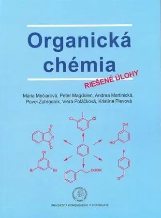 Chémia Organická chémia - Riešené úlohy - Kolektív autorov