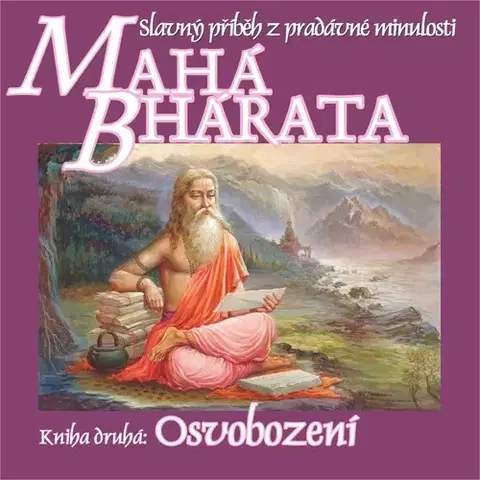 Duchovný rozvoj Nama Production Prague Mahábhárata – Kniha druhá: Osvobození