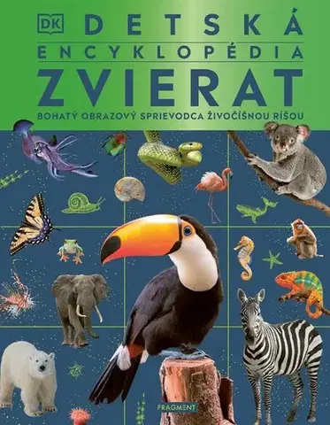 Príroda Detská encyklopédia zvierat - Kolektív autorov
