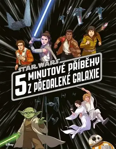Sci-fi a fantasy Star Wars - 5minutové příběhy z předaleké galaxie - Kolektív autorov