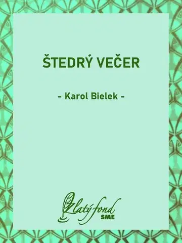 Romantická beletria Štedrý večer - Karol Bielek