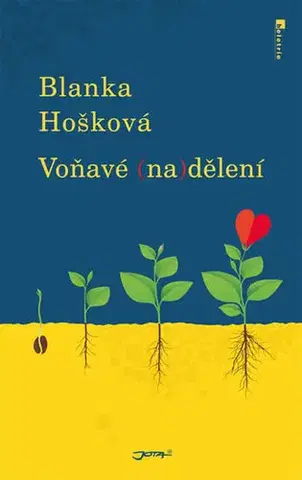 Česká beletria Voňavé nadělení - Blanka Hošková
