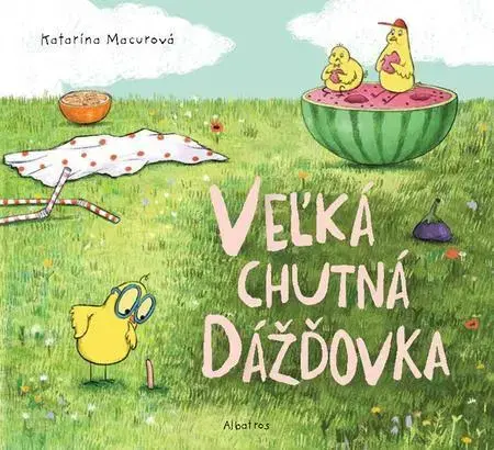 Pre deti a mládež - ostatné Veľká chutná dážďovka - Katarína Macurová