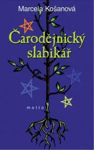 Umenie - ostatné Čarodějnický slabikář - Marcela Košanová