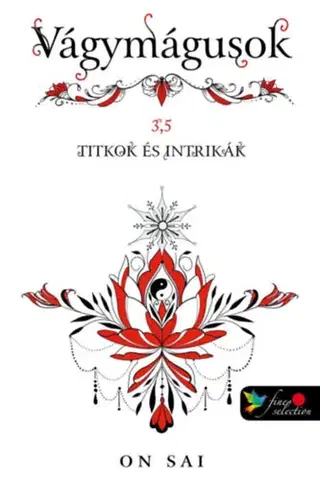 Sci-fi a fantasy Vágymágusok 3,5 - Titkok és intrikák - Sai On
