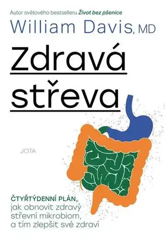 Zdravie, životný štýl Zdravá střeva - William Davis