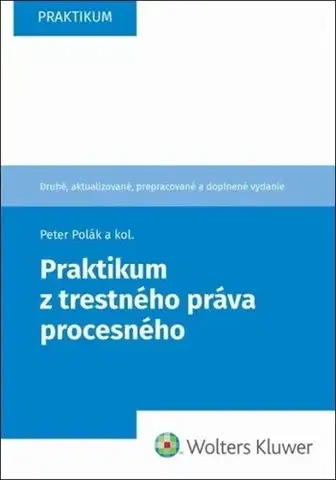 Trestné právo Praktikum z trestného práva procesného, 2. vydanie - Kolektív autorov