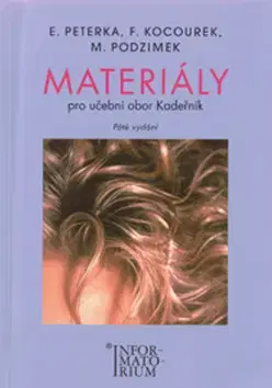 Učebnice pre SŠ - ostatné Materiály pro učební obor Kadeřník - Kolektív autorov