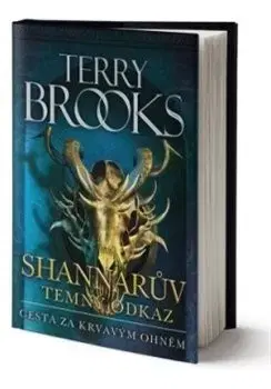 Sci-fi a fantasy Cesta za krvavým ohněm: Shannarův temný odkaz 2 - Terry Brooks