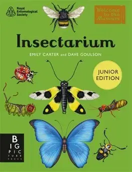 Príroda Insectarium (Junior Edition) - Dave Goulson,Emily Carter