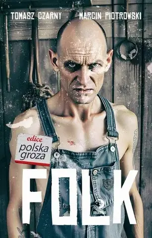 Detektívky, trilery, horory Folk - Tomasz Czarny,Marcin Piotrowski
