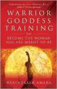 Rozvoj osobnosti Warrior Goddess Training - Heather Ash Amara