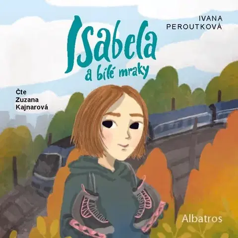 Rozprávky Albatros Isabela a bílé mraky