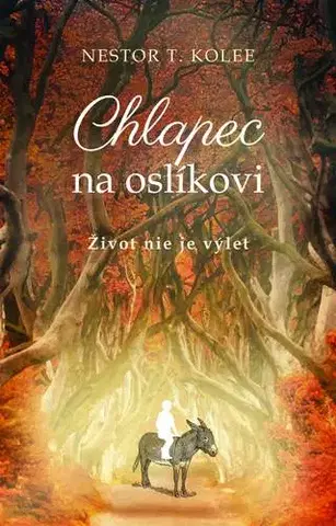 Duchovný rozvoj Chlapec na oslíkovi - Nestor T. Kolee