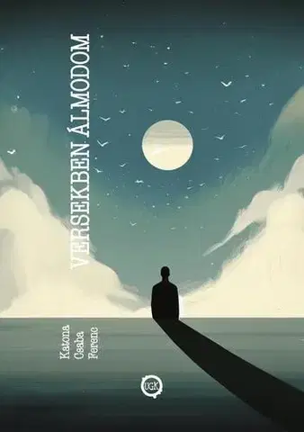 Svetová beletria Versekben álmodom - Katona Csaba Ferenc